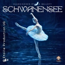 Ballett - Schwanensee 21.01.2027 Stadthalle Kirchheim unter Teck
