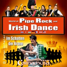 Cornamusa - World of Pipe Rock and Irish Dance 19.04.2026 Stadthalle Reutlingen