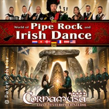 Cornamusa - World of Pipe Rock and Irish Dance 13.03.2027 Stadthalle Reutlingen