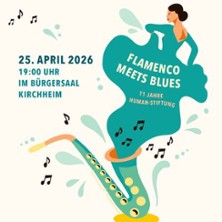 Flamenco meets Blues - Benefizkonzert 11 Jahre HUMAN-Stiftung 25.04.2026 Bürgersaal der Gemeinde Kirchheim