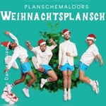 Planschamalöörs Weihnachtsplansch