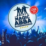 The Magic of ABBA - Europe's No. 1 Concert Show - Completely live with Band